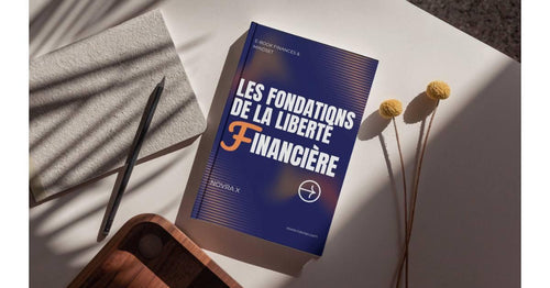 Les fondations de la liberté financière